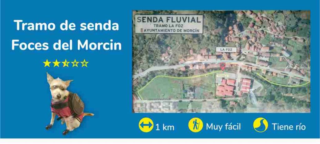Viajar con perro en Asturias. Senda "Foz de Morcín". Longitud :1 km. Ruta muy fácil. Tiene río.